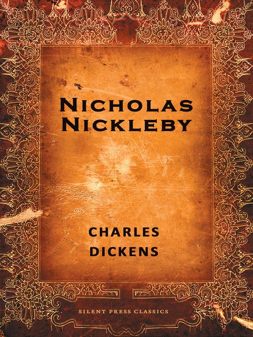Title details for Nicholas Nickleby by Charles Dickens - Available